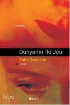 Dünyanın İki Ucu - 1