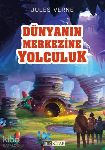 Dünyanın Merkezine Yolculuk - 1