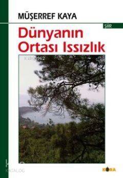 Dünyanın Ortası Issızlık - 1