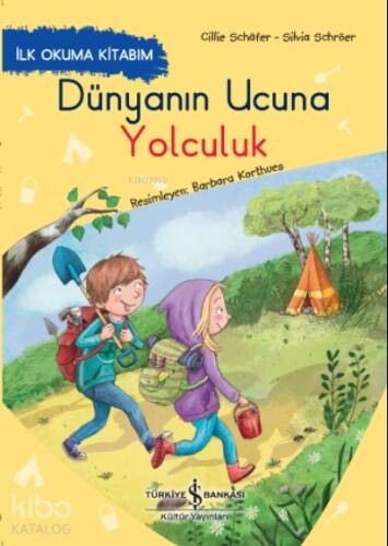 Dünyanin Ucuna Yolculuk ;İlk Okuma Kitabim - 1