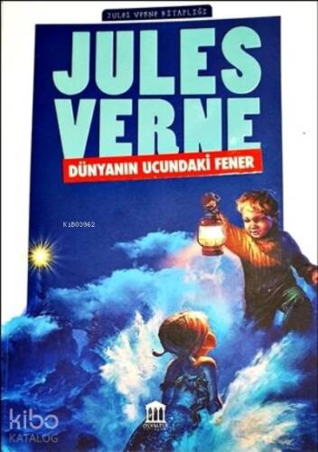 Dünyanın Ucundaki Fener - Jules Verne Kitaplığı - 1