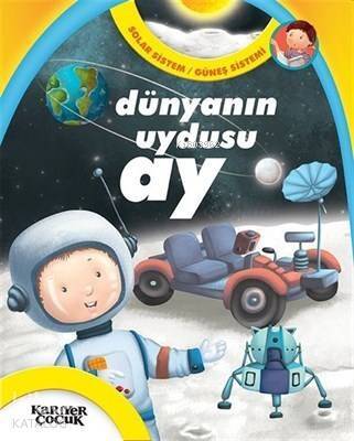 Dünyanın Uydusu Ay - Solar Sistem / Güneş Sistemi - 1