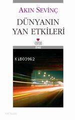 Dünyanın Yan Etkileri - 1