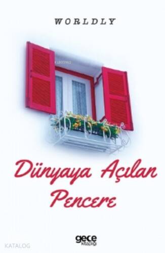 Dünyaya Açılan Pencere - 1