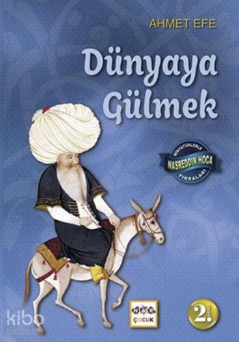 Dünyaya Gülmek - Minyatürlerle Nasreddin Hoca Fıkraları; Minyatürlerle Nasreddin Hoca Fıkraları - 1