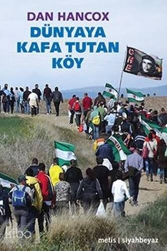 Dünyaya Kafa Tutan Köy - 1