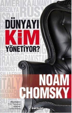 Dünyayı Kim Yönetiyor?; Röportajlar: David Barsamian - 1