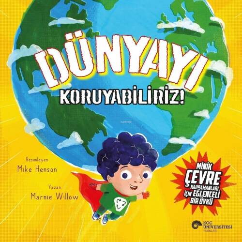 Dünyayı Koruyabiliriz - 1