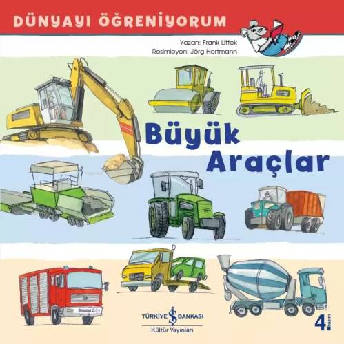 Dünyayı Öğreniyorum - Büyük Araçlar - 1