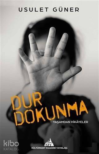 Dur Dokunma - 1