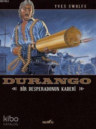 Durango 6: Bir Desperado'nun Kaderi - 1