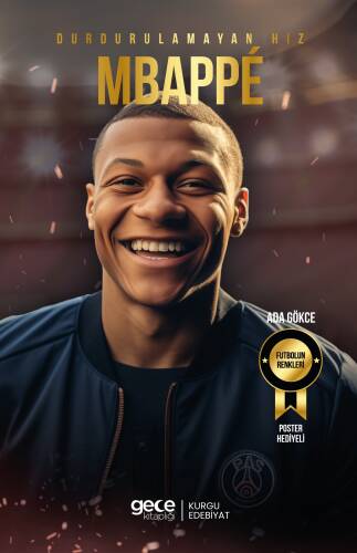 Durdurulamayan Hız - Kylian Mbappé - 1