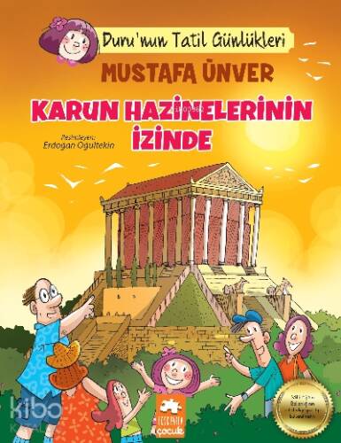 Duru’nun Tatil Günlükleri;Karun Hazinelerinin izinde - 1