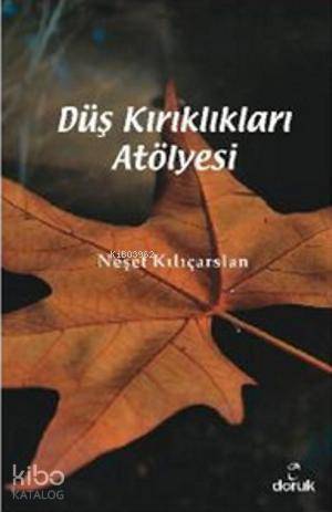 Düş Kırıklıkları Atölyesi - 1