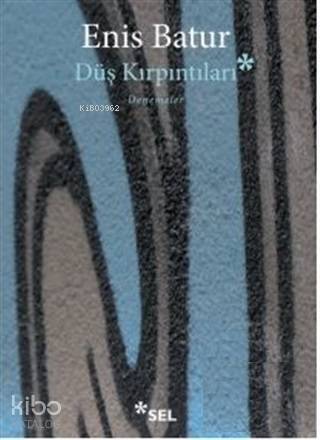 Düş Kırpıntıları - 1