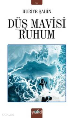 Düş Mavisi Ruhum - 1