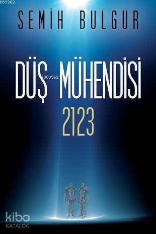 Düş Mühendisi 2123 - 1