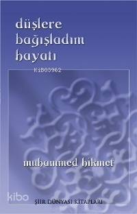 Düşlere Bağışladım Hayatı - 1