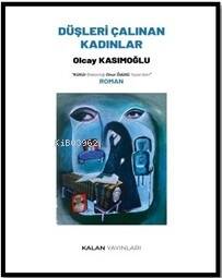 Düşleri Çalınan Kadınlar - 1