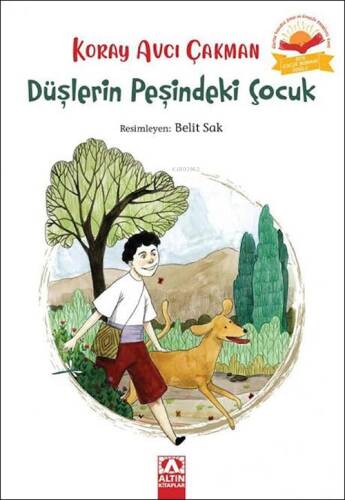 Düşlerin Peşindeki Çocuk; 2015 Yılı Çocuk Roman Ödülü - 1