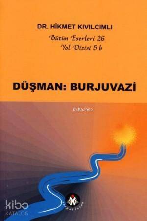 Düşman: Burjuvazi - 1