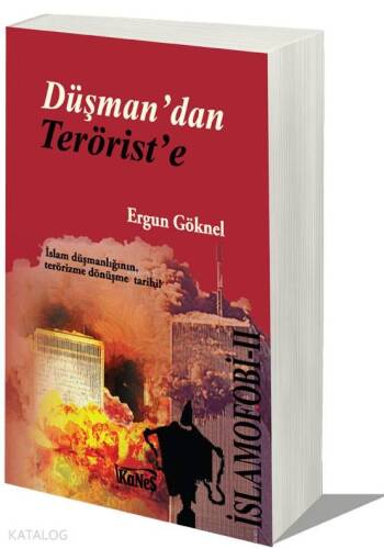 Düşman'dan Terörist'e İSLAMOFOBİ II - 1