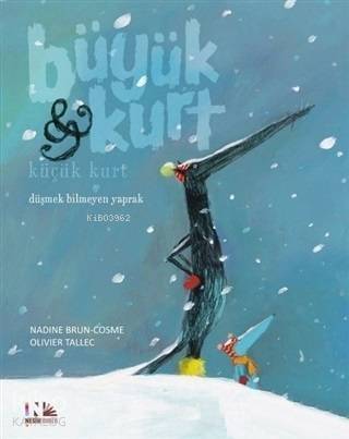 Düşmek Bilmeyen Yaprak - Büyük Kurt ve Küçük Kurt - 1