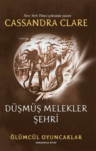 Düşmüş Melekler Şehri;Ölümcül Oyuncaklar - 1