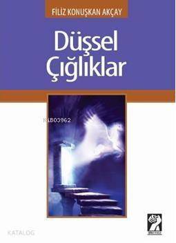 Düşsel Çığlıklar - 1