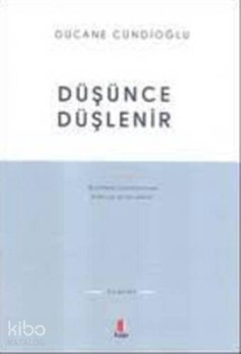 Düşünce Düşlenir - 1