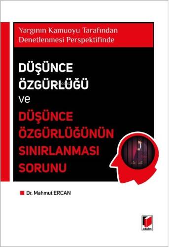 Düşünce Özgürlüğü ve Düşünce Özgürlüğünün Sınırlanması Sorunu - 1