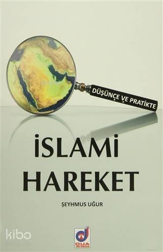 Düşünce ve Pratikte İslami Hareket - 1