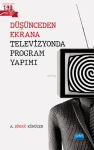 Düşünceden Ekrana Televizyonda Program Yapımı - 1