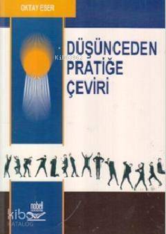 Düşünceden Pratiğe Çeviri - 1