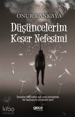 Düşüncelerim Keser Nefesimi - 1