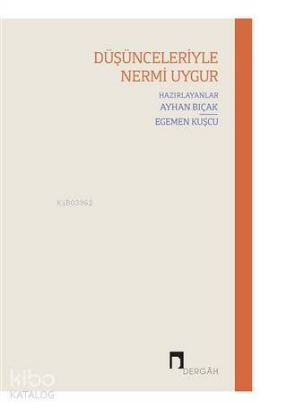 Düşünceleriyle Nermi Uygur - 1