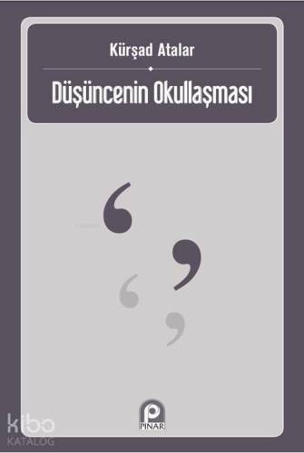 Düşüncenin Okullaşması - 1