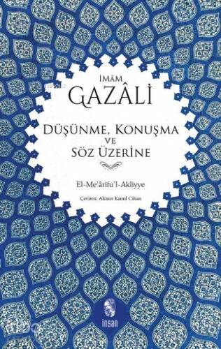 Düşünme, Konuşma ve Söz Üzerine; El-Me'arifu'l-Akliyye - 1