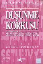 Düşünme Korkusu - 1