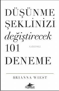 Düşünme Şeklinizi Değiştirecek 101 Deneme - 1