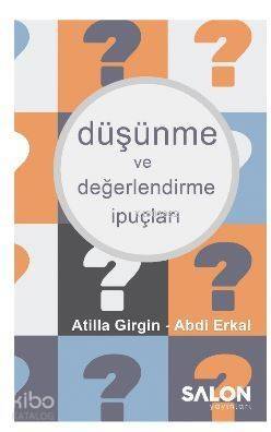 Düşünme ve Değerlendirme İpuçları - 1