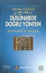 Düşünmede Doğru Yöntem; Mihakkü´n-nazar - 1