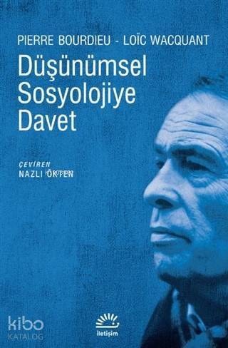 Düşünümsel Sosyolojiye Davet - 1