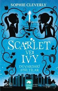 Duvardaki Fısıltılar - Scarlet ve Ivy - 1