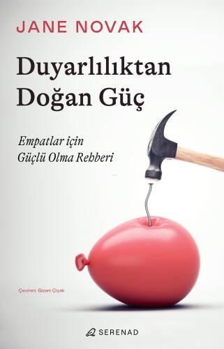 Duyarlılıktan Doğan Güç Empatlar İçin Güçlü Olma Rehberi - 1