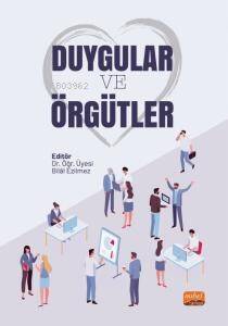 Duygular Ve Örgütler - 1