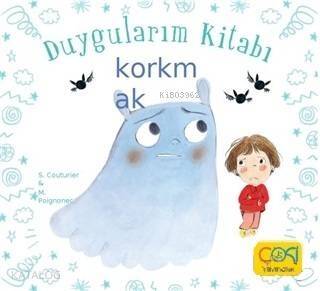 Duygularım Kitabı - Korkmak - 1