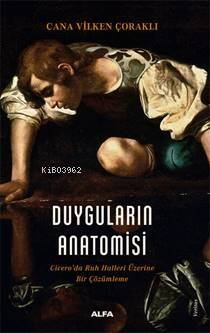 Duyguların Anatomisi - 1