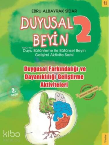 Duygusal Farkındalığı ve Dayanıklılığı Geliştirme Aktiviteleri - Duyusal Beyin 2 - 1