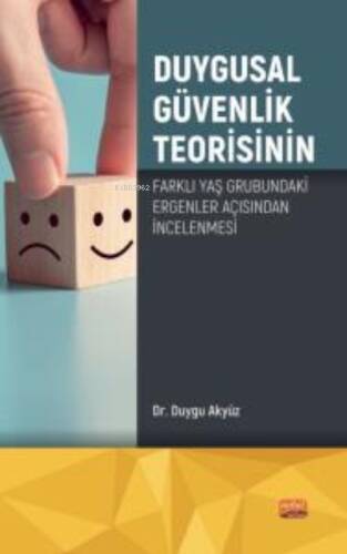 Duygusal Güvenlik Teorisinin Farklı Yaş Grubundaki Ergenler Açısından İncelenmesi - 1